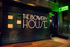 The Bowery House - New York, New York - 