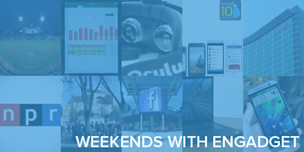 Weekends with Engadget