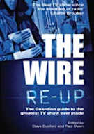 The cover of the book The Wire Re-up: The Guardian Guide to the Greatest TV Show Ever Made