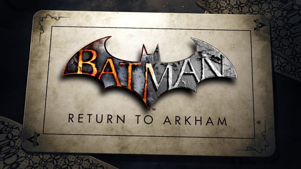 Batman: Return To Arkham Announced — Date, Price, Trailer