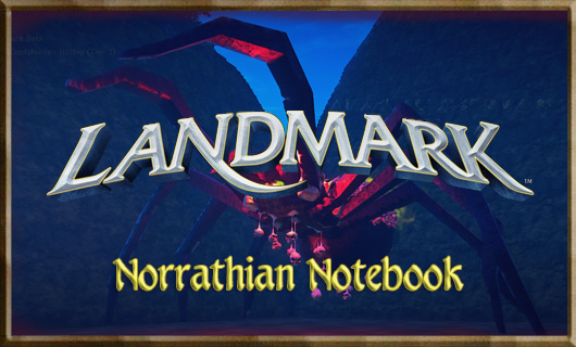 Norrathian Notebook:  Remembering that Landmark is in beta