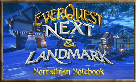 Norrathian Notebook:  EverQuest Next round table roundup V