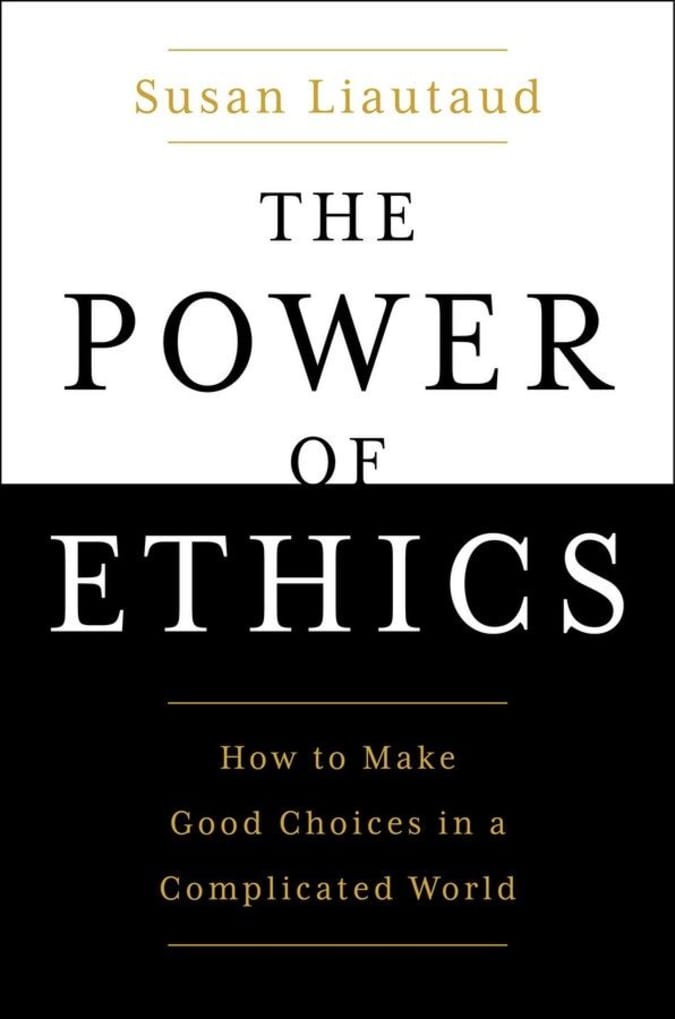 The Power of Ethics by Susan Liataud