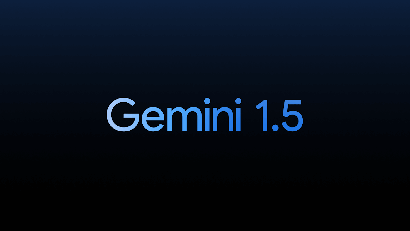 Google's Gemini 1.5 Pro is a new, more efficient AI model