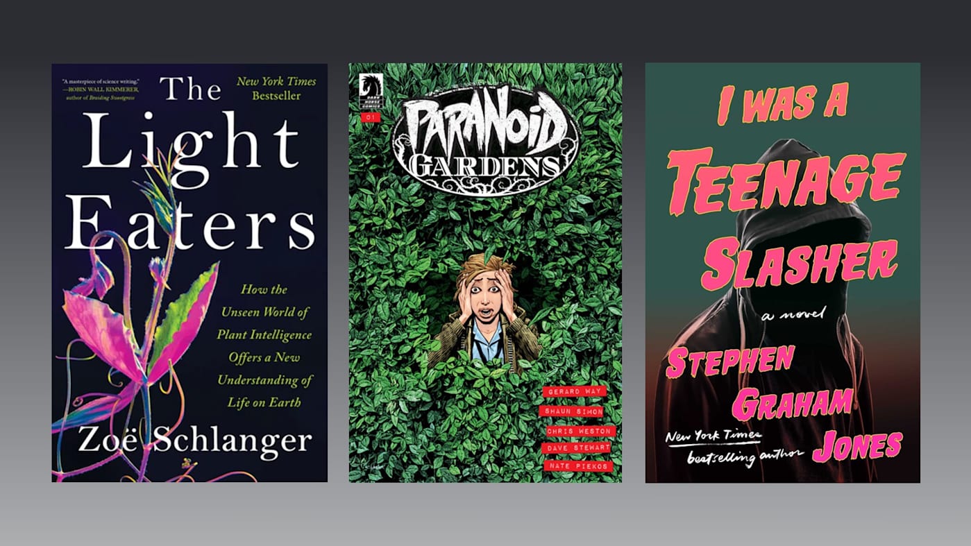 What to read this week: The Light Eaters, Paranoid Gardens and I Was a Teenage Slasher