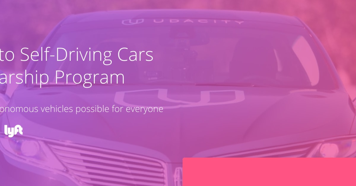 Lyft offers 400 scholarships for online self-driving car course